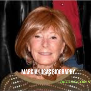 Marcia Lucas Biography Discover Her Life and Achievements