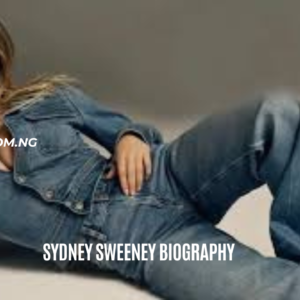 Sydney Sweeney Biography: Net Worth, Age & Career 2026 Biography: Net Worth, Age & Career 2026